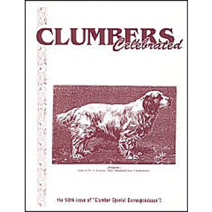 book: Clumbers Celebrated edited by Jan Irving